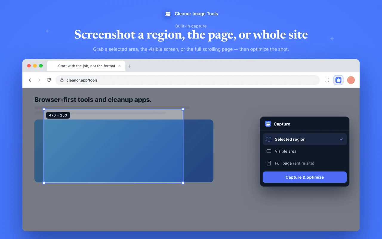 Capture a region, the visible screen, or the full scrolling page, then optimize the shot.