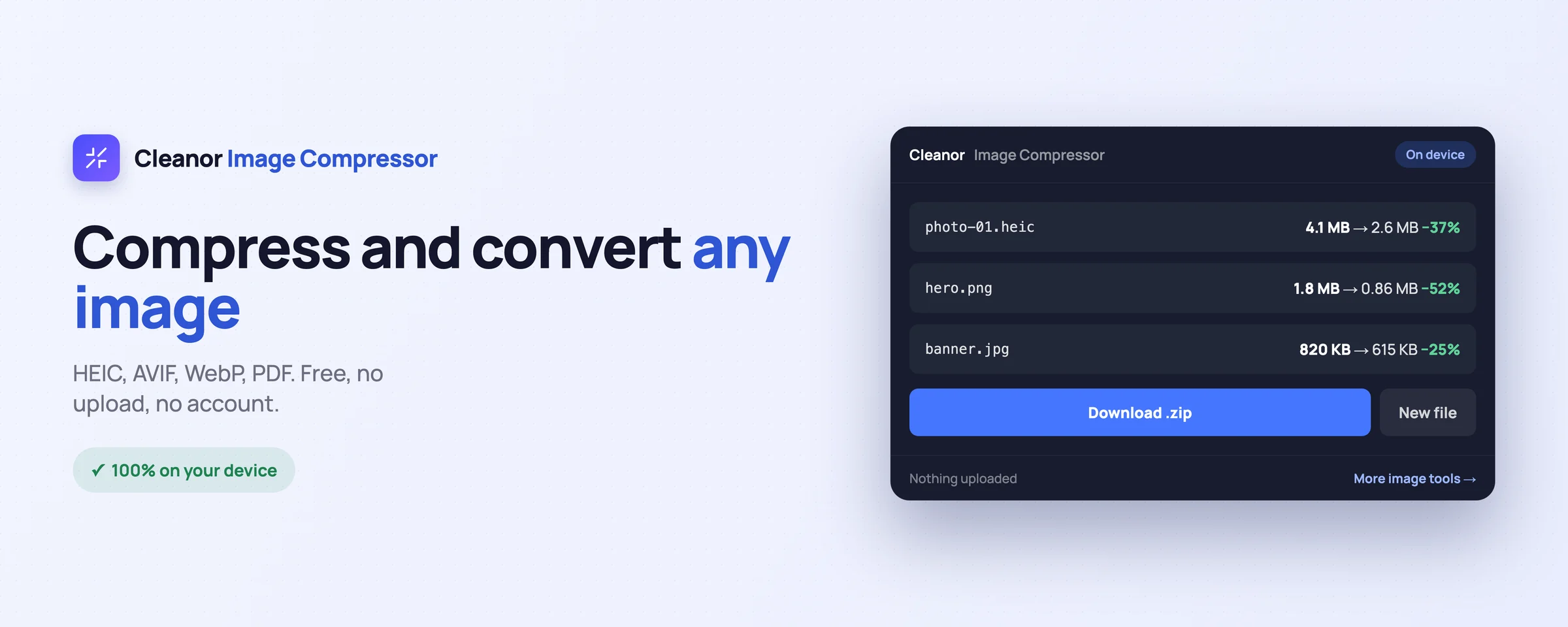 Cleanor Image Compressor Chrome extension compressing three images on device: a HEIC photo 4.1 MB to 2.6 MB, a PNG 1.8 MB to 0.86 MB, a JPEG 820 KB to 615 KB.