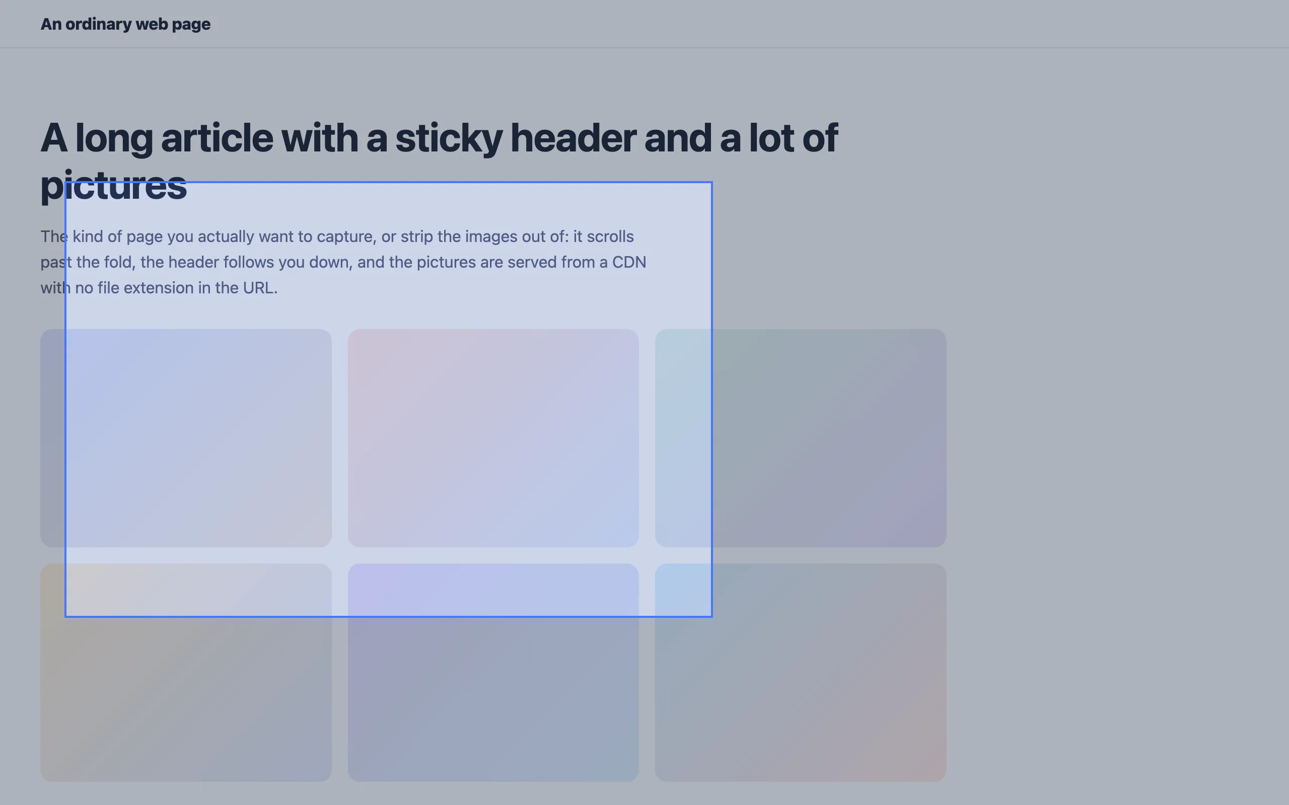 Drag a box around anything on the page. Esc cancels, and the result lands in your downloads.